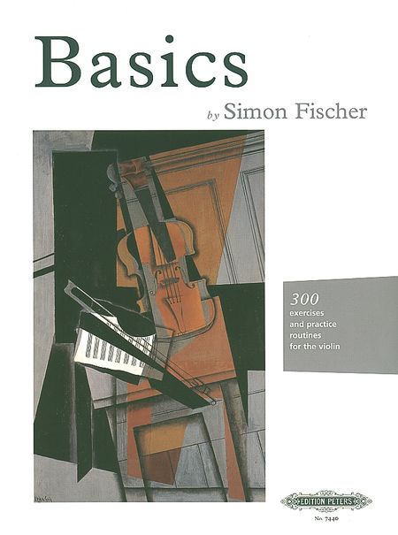 Basics: 300 Exercises & Practice Routines for Violin