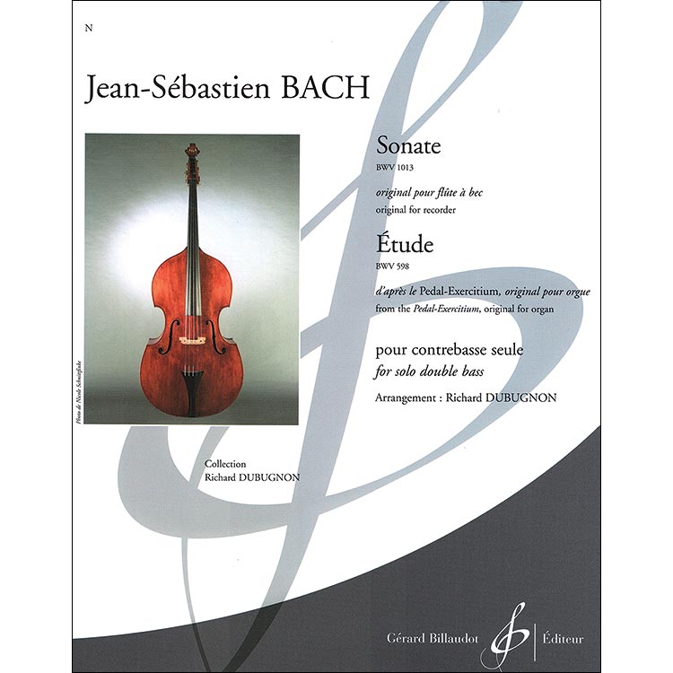 Sonata and Etude, BWV 1013, BWV 598 for double bass solo; Johann Sebastian Bach (Billaudot)