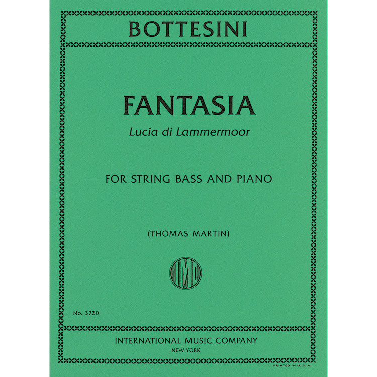 Fantasia (from Lucia di Lammermoor) for string bass and piano; Giovanni Bottesini