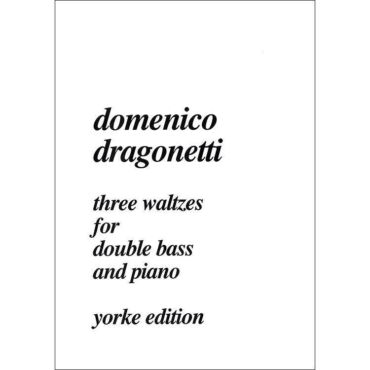 Three Waltzes for Double Bass & Piano; Dragonetti (YE)