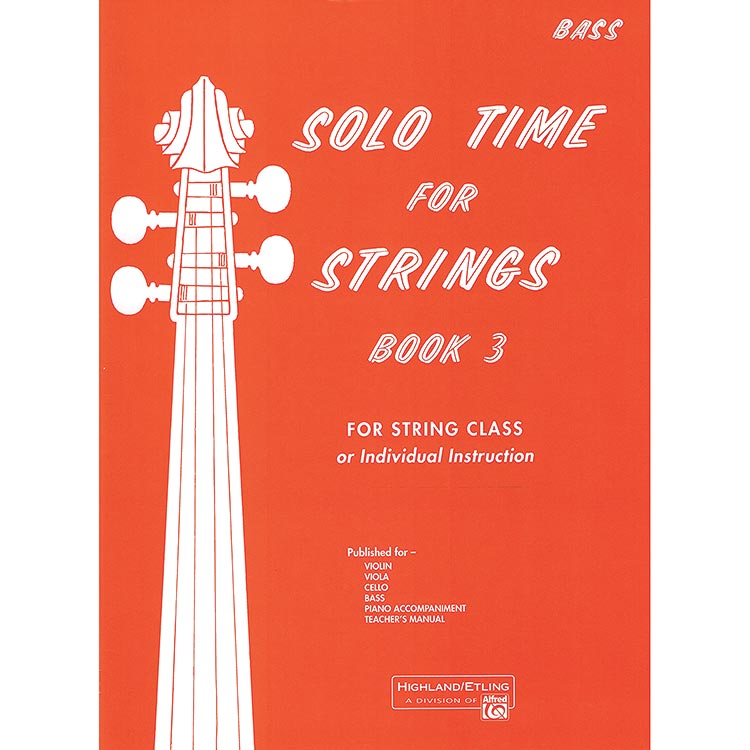 Solo Time for Strings, Book 3 for Bass; Forest Etling (Alfred)