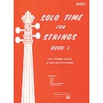 Solo Time for Strings, Book 3 for Bass; Forest Etling (Alfred)