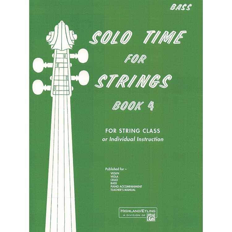 Solo Time for Strings, Book 4 for bass; Forest Etling (Alfred)
