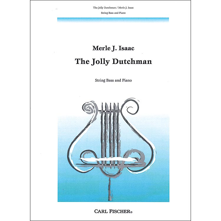 Jolly Dutchman for bass and piano; Traditional (adapted by Merle J. Isaac) (Carl Fischer)