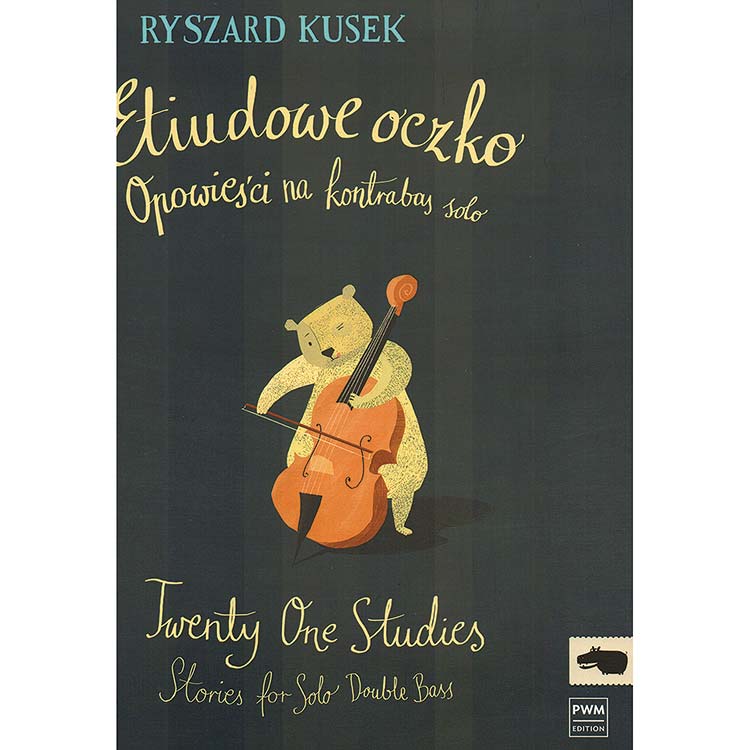 Twenty One Studies, Stories for solo double bass; Ryszard Kusek (Polskie Wydawnictwo Muzyczne)