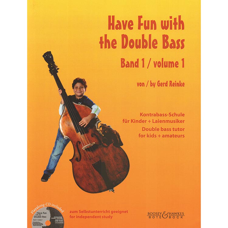 Have Fun with the Double Bass, volume 1, book with CD; Gerd Reinke (Boosey & Hawkes)