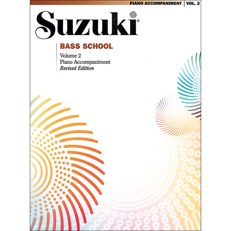 Suzuki Bass School, Volume 2, Piano accompaniment - Revised