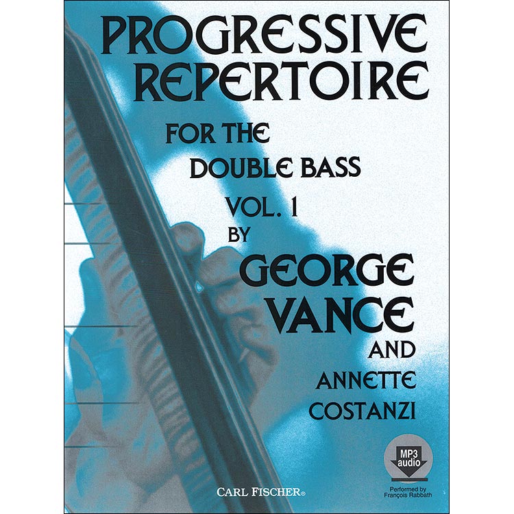Progressive Repertoire, Bass, book 1 with online audio access; George Vance (Carl Fischer)