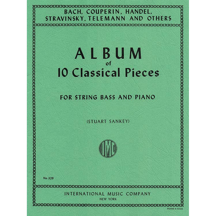Album of 10 Classical Pieces, for String Bass and Piano; Stuart Sankey (International)