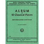 Album of 10 Classical Pieces, for String Bass and Piano; Stuart Sankey (International)