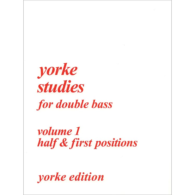 Yorke Studies for Double Bass, volume 1, half & first positions (Yorke Editions)