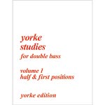 Yorke Studies for Double Bass, volume 1, half & first positions (Yorke Editions)