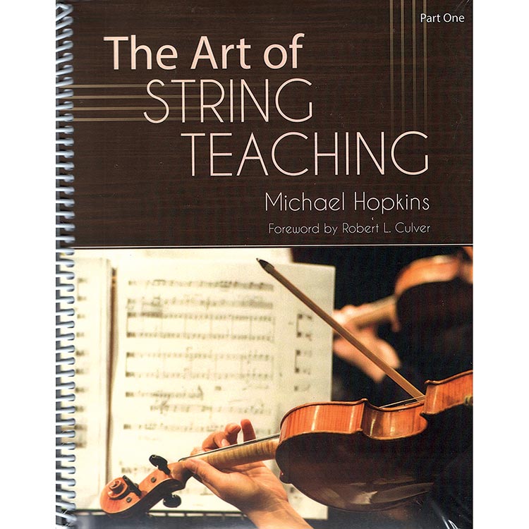 The Art of String Teaching; Michael Hopkins (Gia Publications)