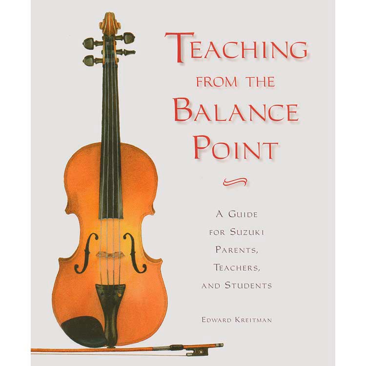Teaching From The Balance Point; Edward Kreitman (Western Springs)