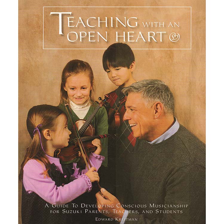 Teaching with an Open Heart; Edward Kreitman (Western Springs)