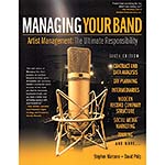 Managing Your Band (6th ed.);  Stephen Marcone & David Philip (Hal Leonard)