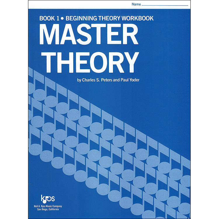Master Theory, book 1; Charles Peters and Paul Yoder (Neil Kjos Music)