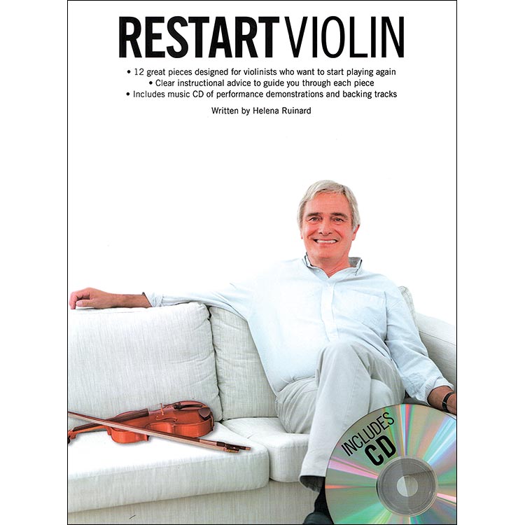 Restart Violin, for violinists who want to start playing again (includes instructional CD); Helena Ruinard (AMSCO)