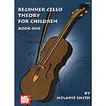 Beginner Cello Theory for Children, book 1; Melanie Smith (Mel Bay)