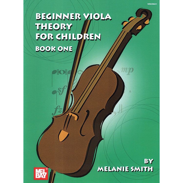 Beginner Viola Theory for Children, book 1; Melanie Smith (Mel Bay)