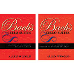 Bach's Cello Suites, Volumes 1 & 2: Analyses and Explorations; Allen Winold