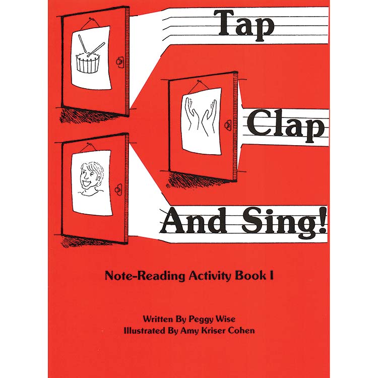 Tap Clap & Sing!: Note-Reading Activity, book 1; Peggy Wise