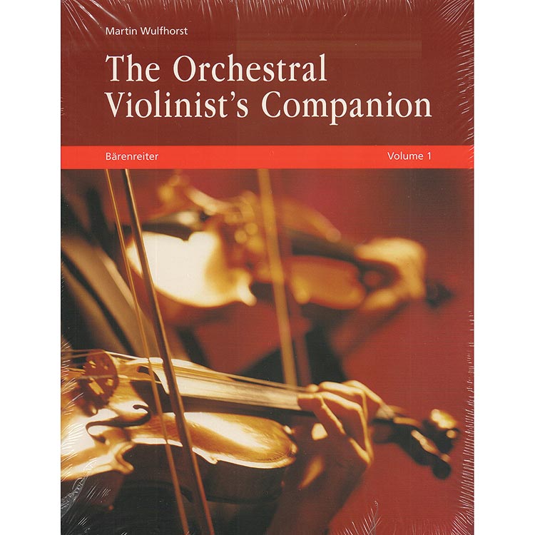 The Orchestral Violinist's Companion, books 1 & 2, complete; Martin Wulfhorst - Barenreiter Verlag