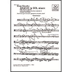 Adagio in G Minor (in the style of Albinoni), for cello and piano; Remo Giazotto (Ricordi)