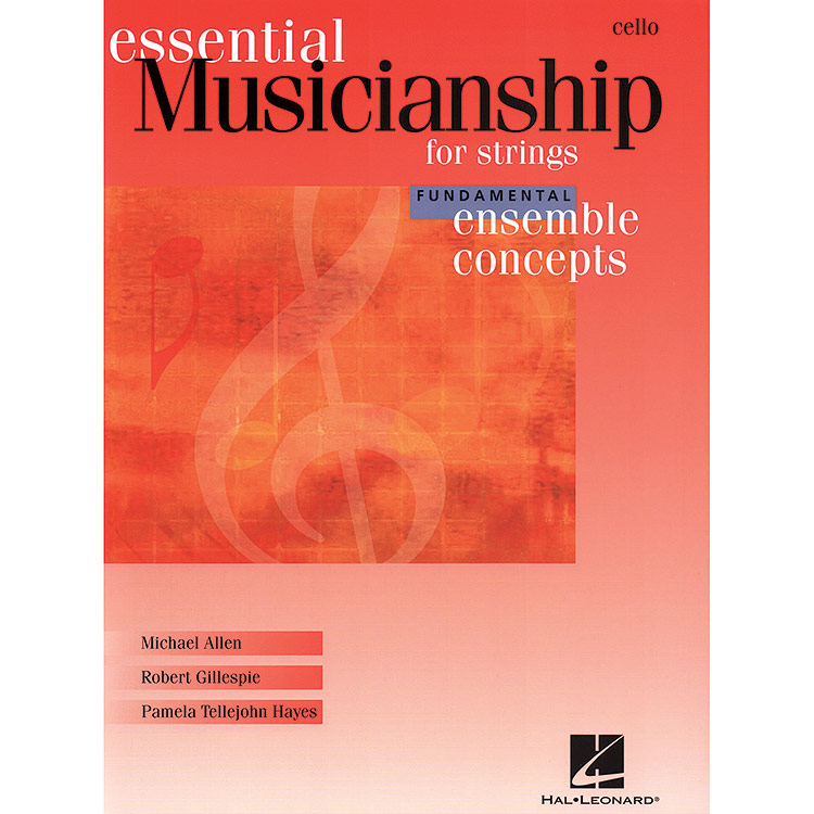 Essential Musicianship/Fundamental Concepts, for cello (Hal Leonard)