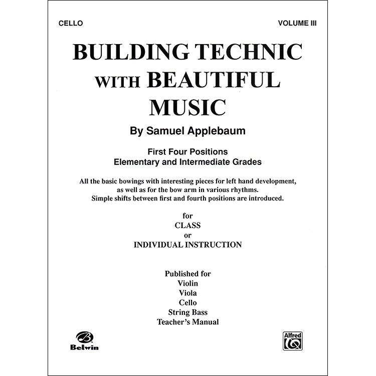 Building Technique with Beautiful Music, Book 3, for cello; Applebaum (Belwin-Mills)