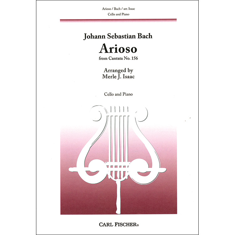 Arioso from Cantata No.156, for cello and piano; Johann Sebastian Bach (Carl Fischer)