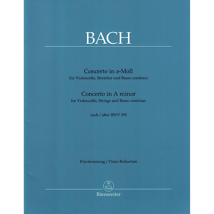 Concerto in A Minor, after BWV 593, for cello and basso continuo; Johann Sebastian Bach (Barenreiter)
