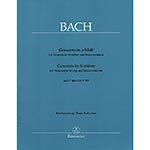 Concerto in A Minor, after BWV 593, for cello and basso continuo; Johann Sebastian Bach (Barenreiter)