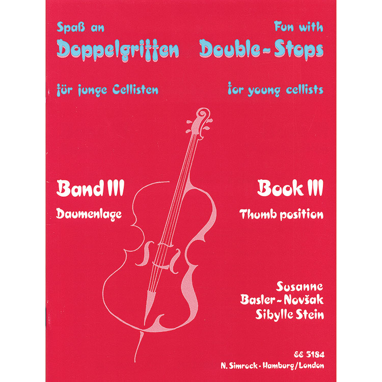 Fun with Double Stops, Book 3, for cello; Basler-Novsak/Stein (Simrock)