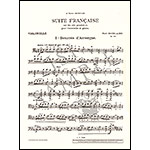 Suite Francaise, Op. 114, for cello (or violin) and piano; Paul Bazelaire (Schott)