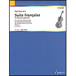 Suite Francaise, Op. 114, for cello (or violin) and piano; Paul Bazelaire (Schott)