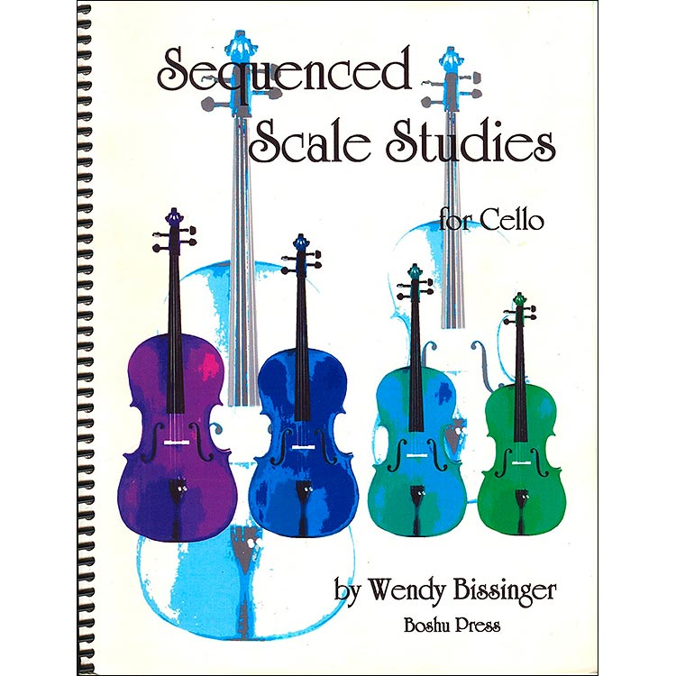 Sequenced Scale Studies for cello; Wendy Bissinger (Boshu Press)