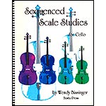 Sequenced Scale Studies for cello; Wendy Bissinger (Boshu Press)