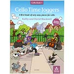 Cello Time Joggers, Book w/access; Kathy & David Blackwell (Oxford University Press)