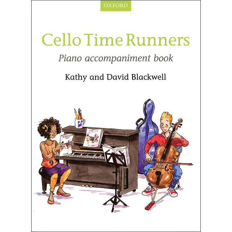 Cello Time Runners, piano accompaniment (2nd edition); Kathy & David Blackwell
