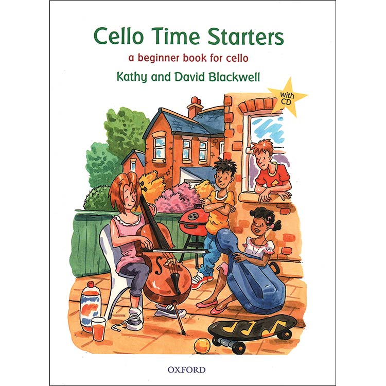 Cello Time Starters, book with CD; Kathy & David Blackwell (Oxford University Press)
