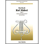 Kol Nidrei in D Minor, Op.47, for cello and piano; Bruch (Carl Fischer)
