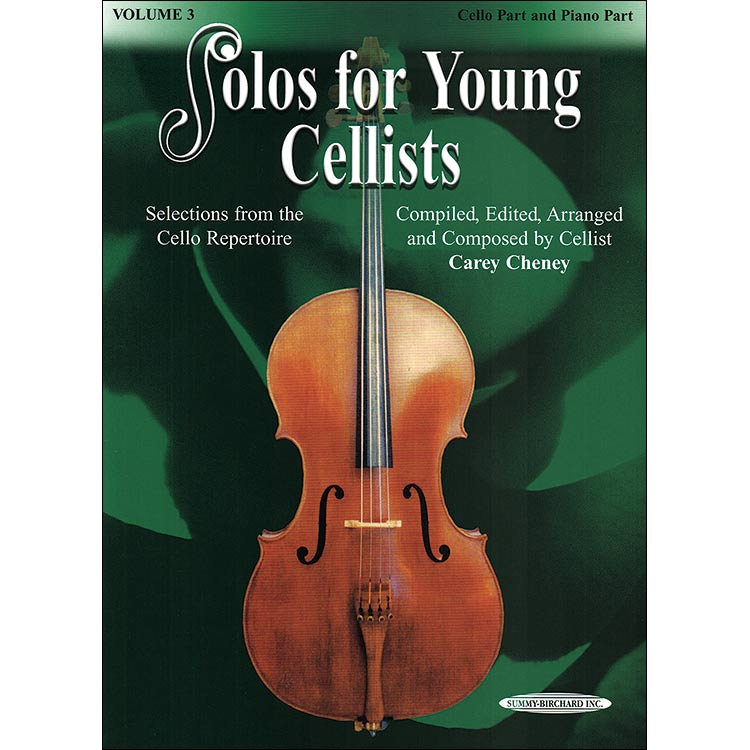 Solos for Young Cellists, Book 3; Carey Cheney (Summy)