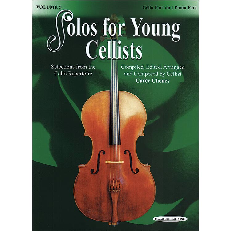 Solos for Young Cellists, Book 5; Carey Cheney (Summy)
