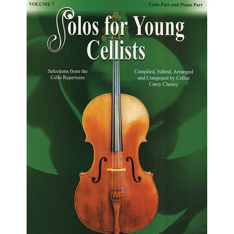 Solos for Young Cellists, Book 7; Carey Cheney (Summmy-Birchard Company)