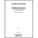 Passacaglia on an Old English Tune for Cello and Piano; Rebecca Clarke (Schirmer)