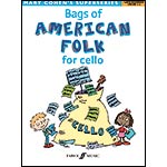 Bags of American Folk for Cello; Mary Cohen (Faber Music)