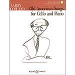 Old American Songs for cello and piano with online audio access; Aaron Copland (Boosey & Hawkes)