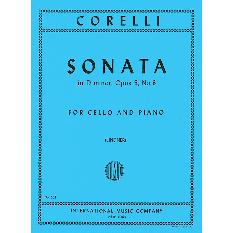 Sonata in D Minor, Op.5, No.8, for cello and piano; Corelli (International)