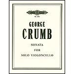 Sonata for Solo Violoncello; George Crumb